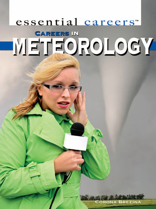 Title details for Careers in Meteorology by Corona Brezina - Available